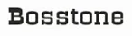 BOSSTONE